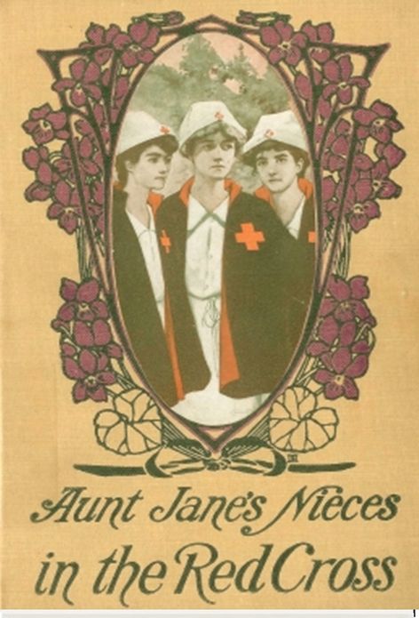 Aunt Jane's Nieces in the Red Cross