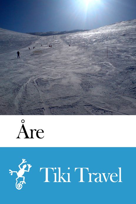 &Aring;re (Sweden) Travel Guide - Tiki Travel