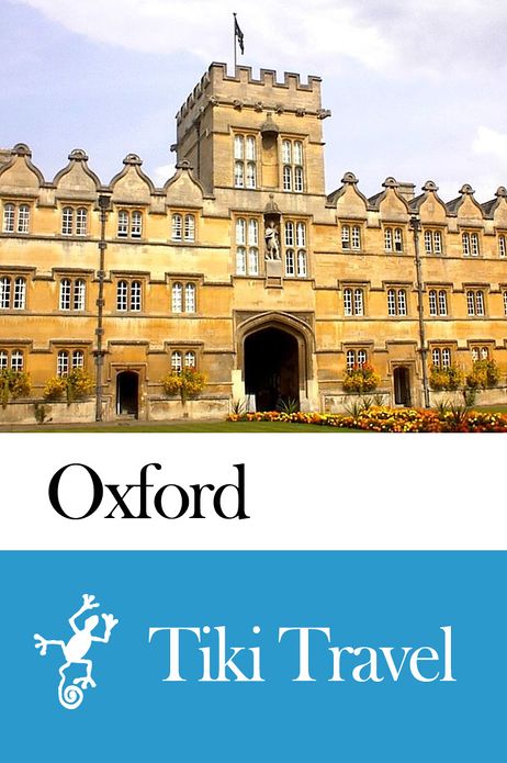 Oxford (England) Travel Guide - Tiki Travel