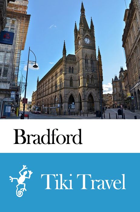 Bradford (England) Travel Guide - Tiki Travel