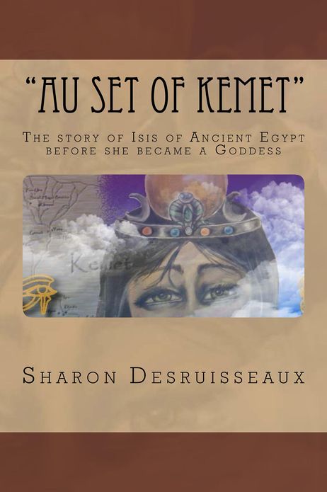 Au Set of Kemet (The Story of Isis of Ancient Egypt)