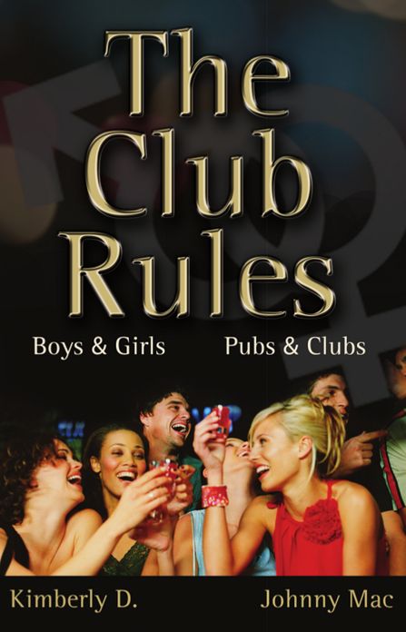 The Club Rules: Boys and Girls, Pubs and Clubs