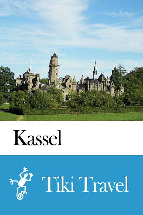 Kassel (Germany) Travel Guide - Tiki Travel