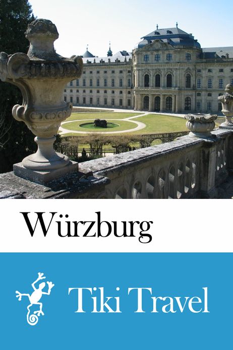 W&uuml;rzburg (Germany) Travel Guide - Tiki Travel