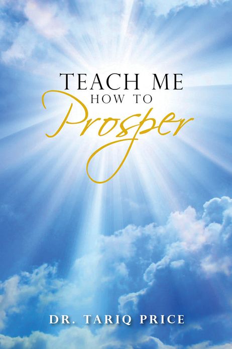 Teach Me How To Prosper