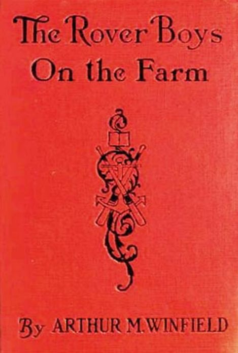 The Rover Boys on the Farm