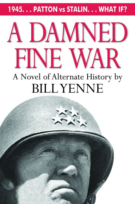 A Damned Fine War: A Novel of Alternate History