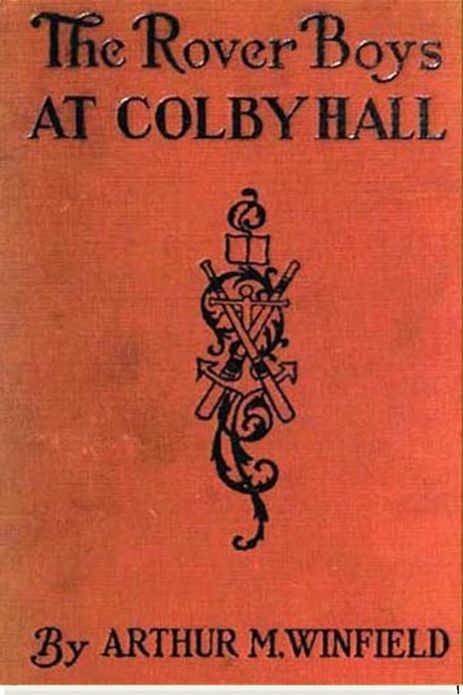 The Rover Boys at Colby Hall