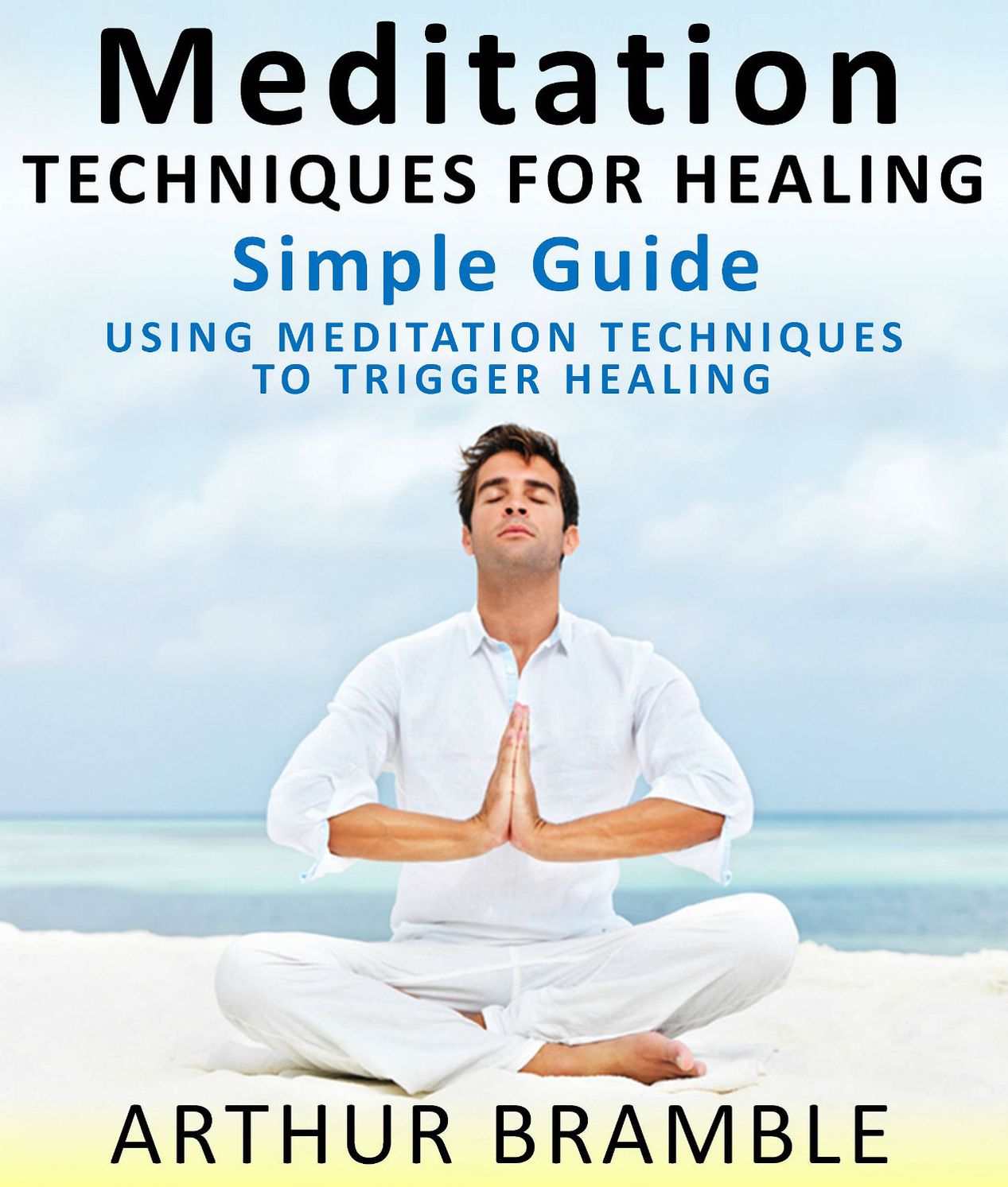 Meditation Techniques For Healing