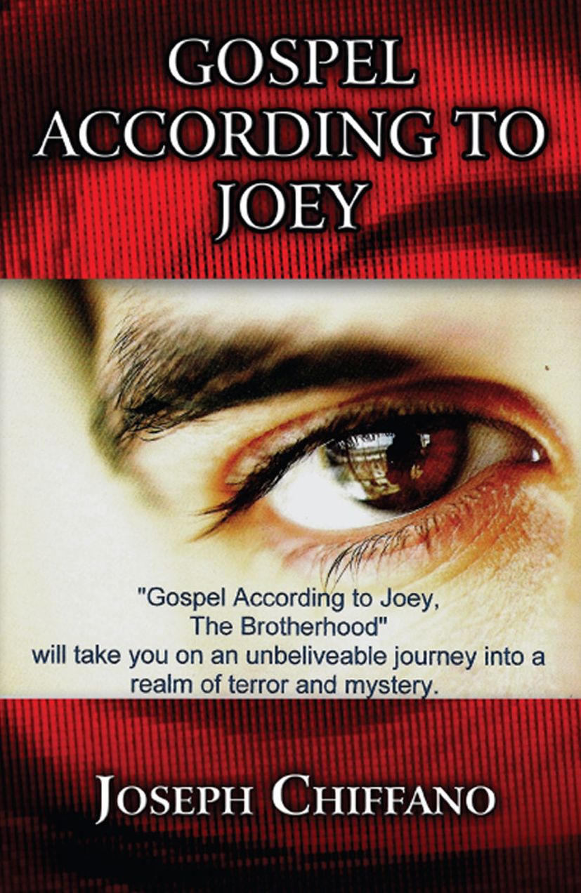 Gospel According to Joey: The Brotherhood