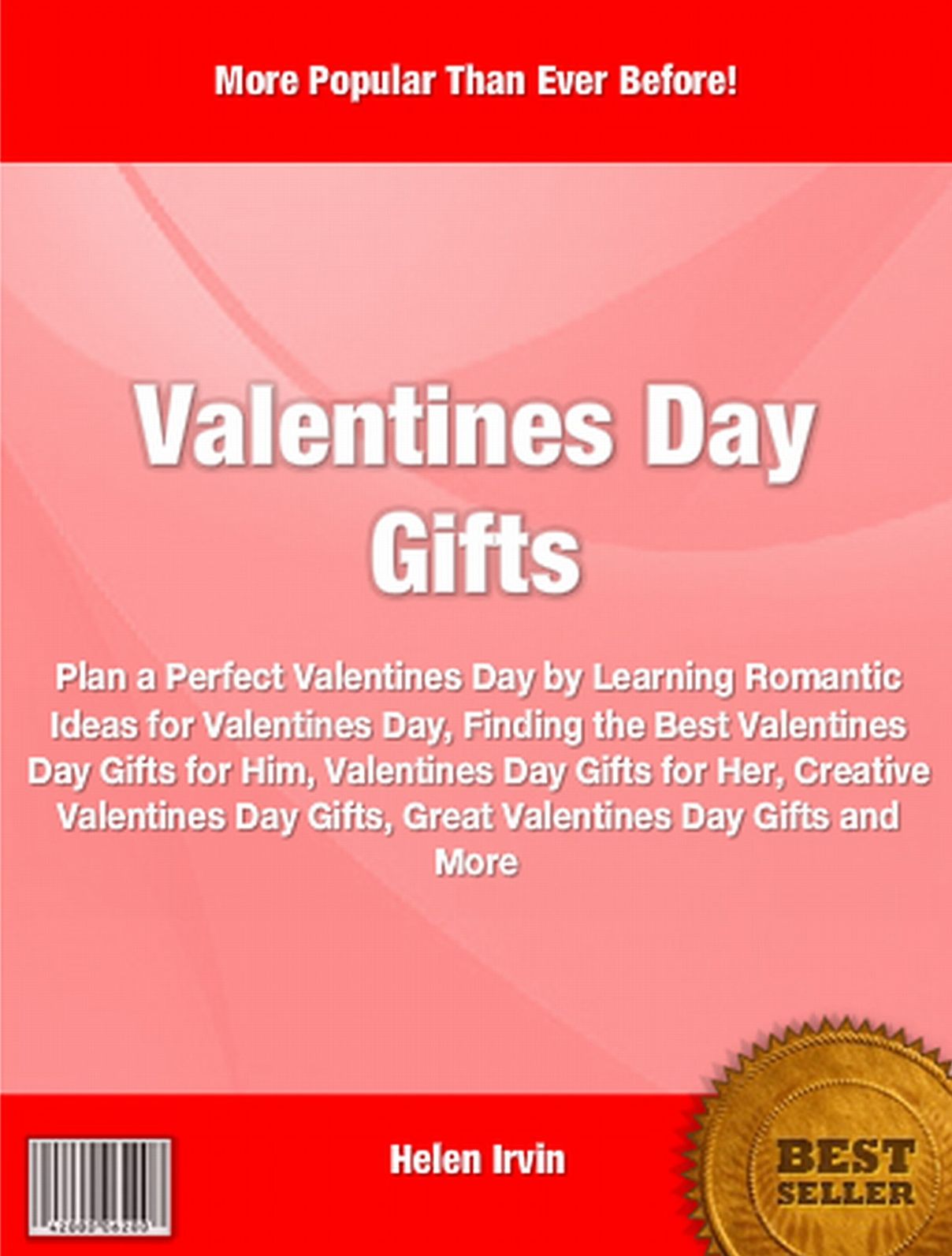 Valentines Day Gifts: Plan a Perfect Valentines Day By Learning Romantic Ideas For Valentines Day, Finding The Best Valentines Day Gifts For Him, Valentines Day Gifts For Her, Creative Valentines Day Gifts, Great Valentines Day Gifts and More