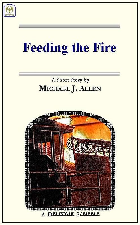 Feeding the Fire