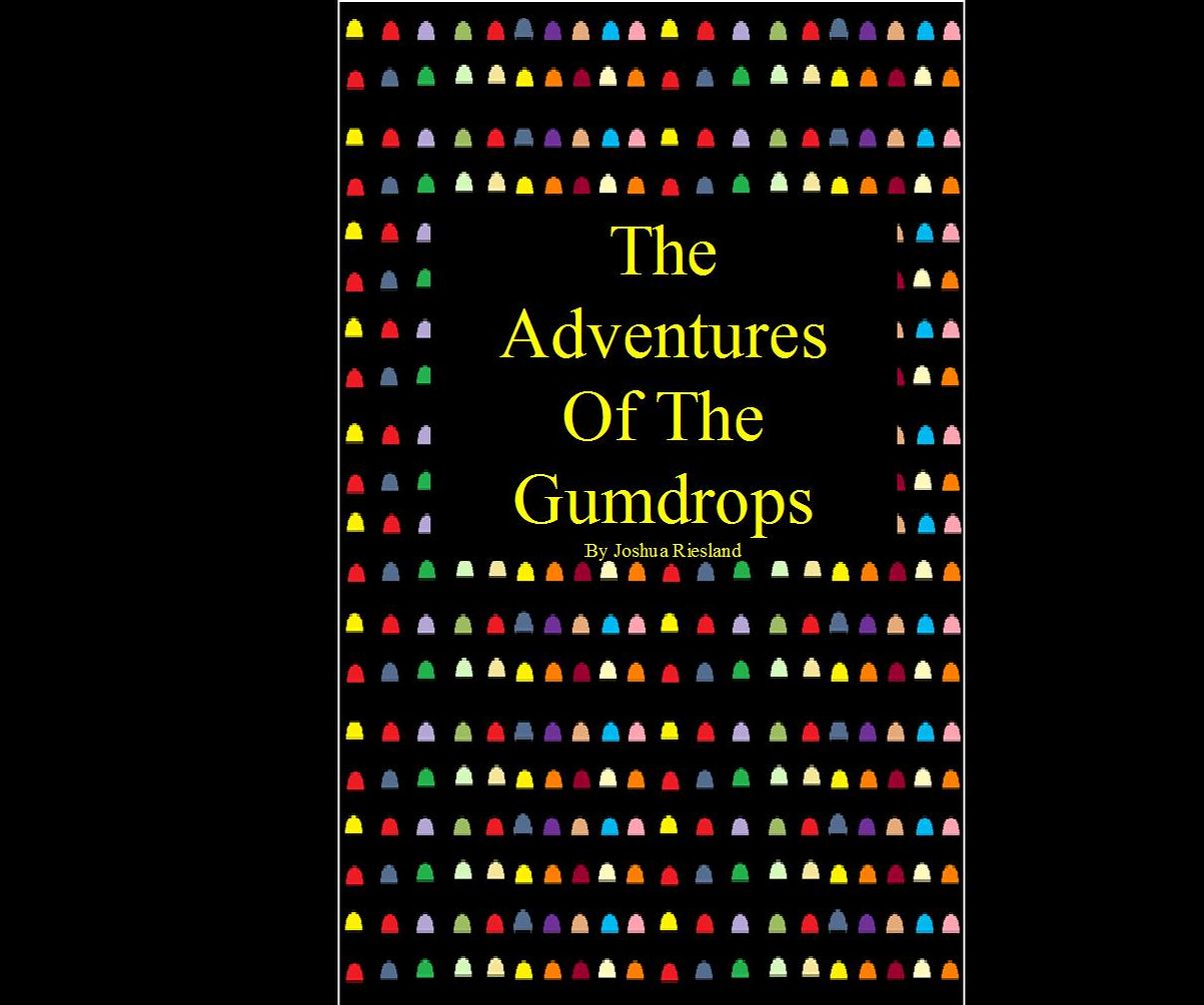 The Adventures of the Gumdrops
