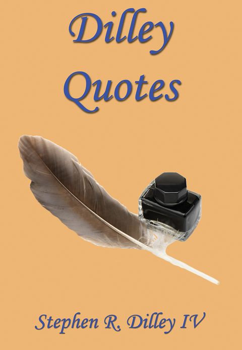 Dilley Quotes