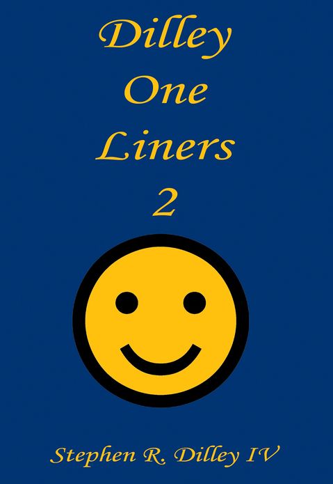 Dilley One Liners 2