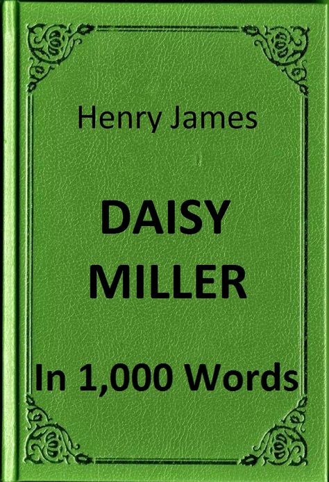 James - Daisy Miller in 1,000 Words (Zbooker Classics)