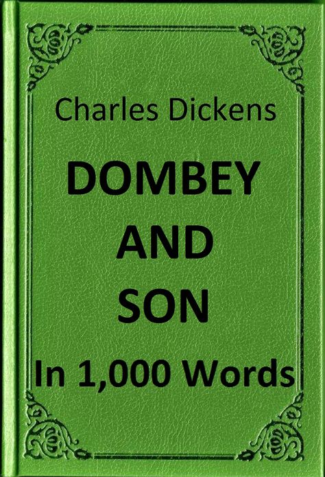 Dickens - Dombey and Son in 1,000 Words (Zbooker Classics)