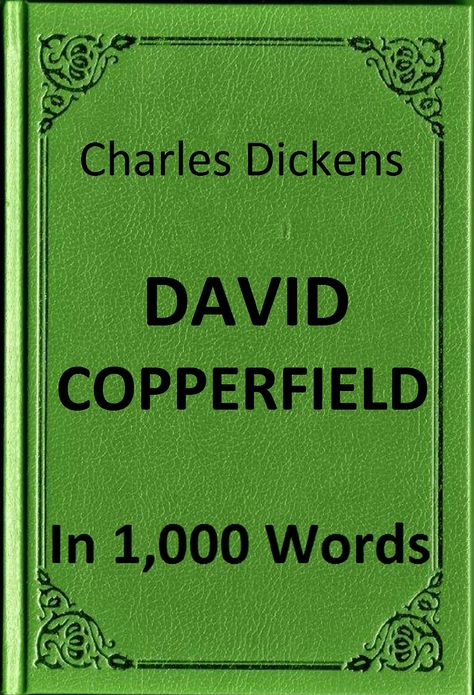 Dickens - David Copperfield in 1,000 Words (Zbooker Classics)