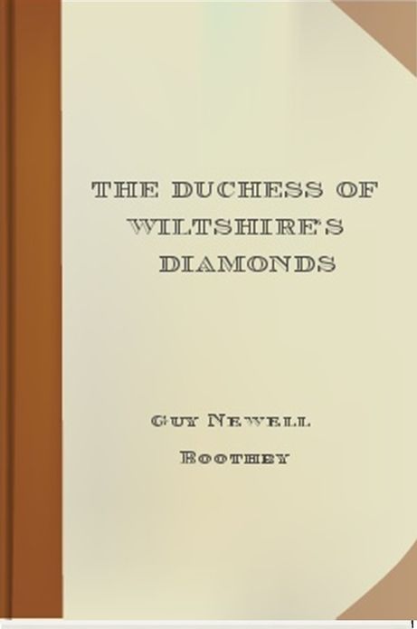 The Duchess of Wiltshire's Diamonds