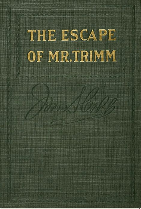 The Escape of Mr. Trimm