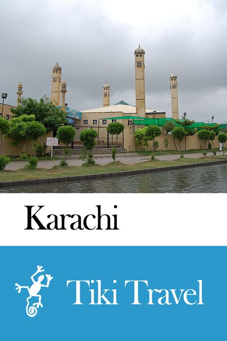 Karachi (Pakistan) Travel Guide - Tiki Travel