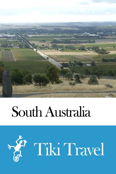 South Australia (Australia) Travel Guide - Tiki Travel