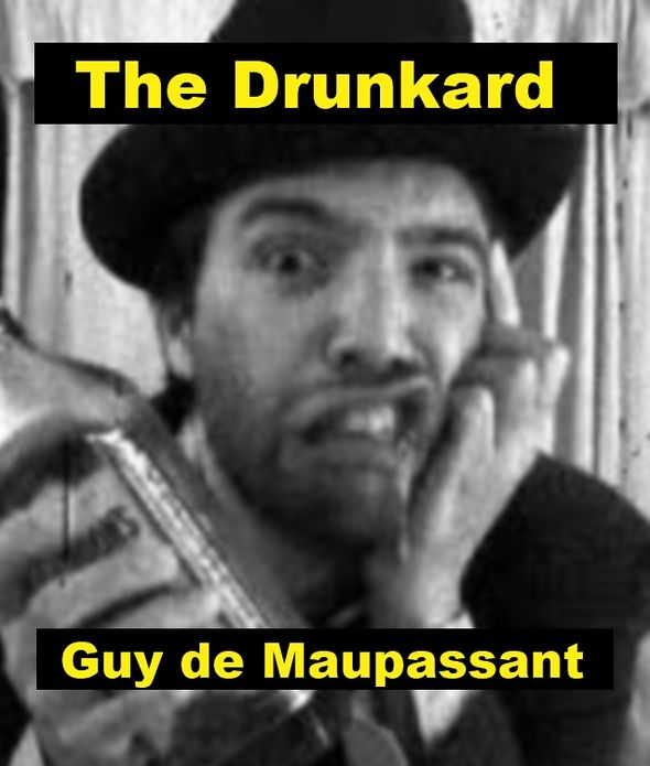 The Drunkard
