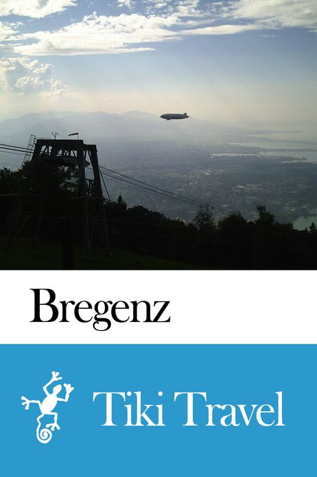 Bregenz (Austria) Travel Guide - Tiki Travel
