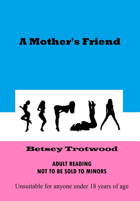 A Mother's Friend