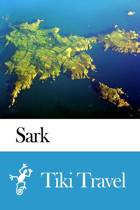 Sark (Britain) Travel Guide - Tiki Travel