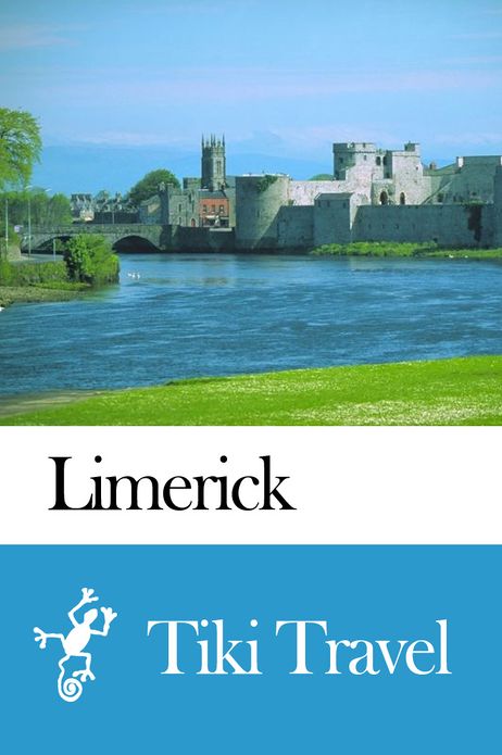 Limerick (Ireland) Travel Guide - Tiki Travel