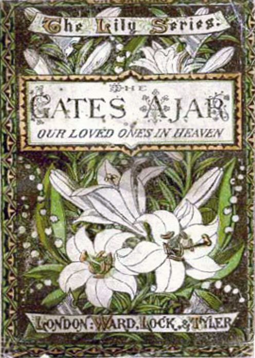 The Gates Ajar: A Horror, Religion, Occult Classic By Elizabeth Stuart Phelps! AAA+++