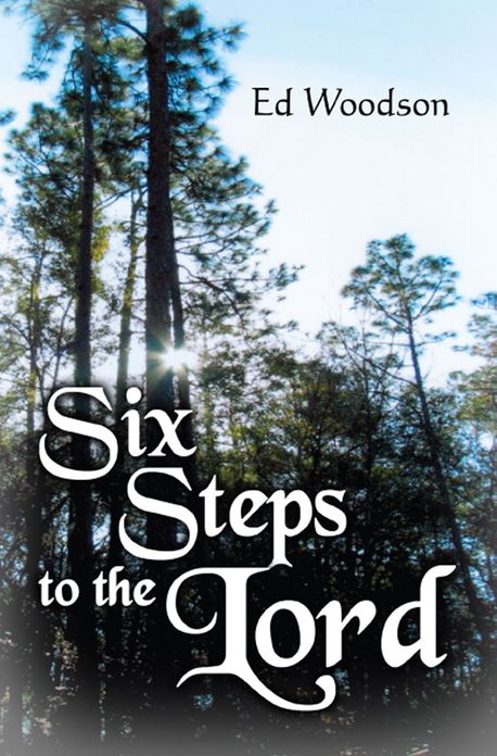 Six Steps to the Lord