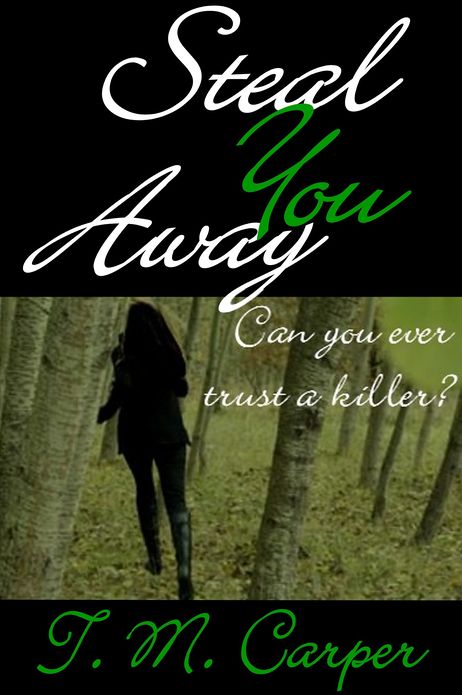 Steal You Away