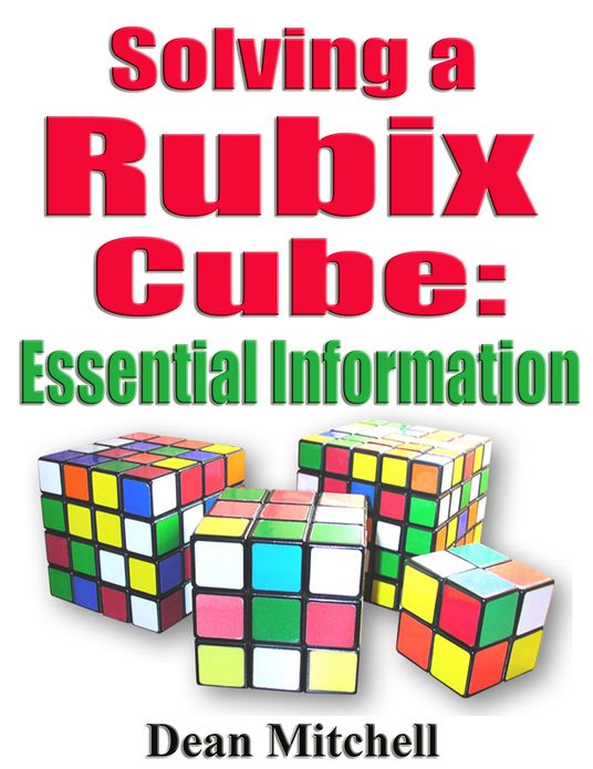 Solving A Rubix Cube: Essential Information