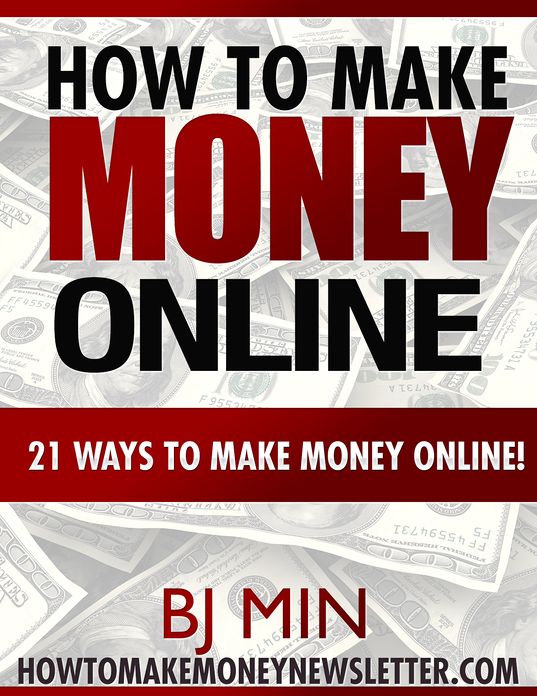 How To Make Money Online - 21 Ways To Make Money Online