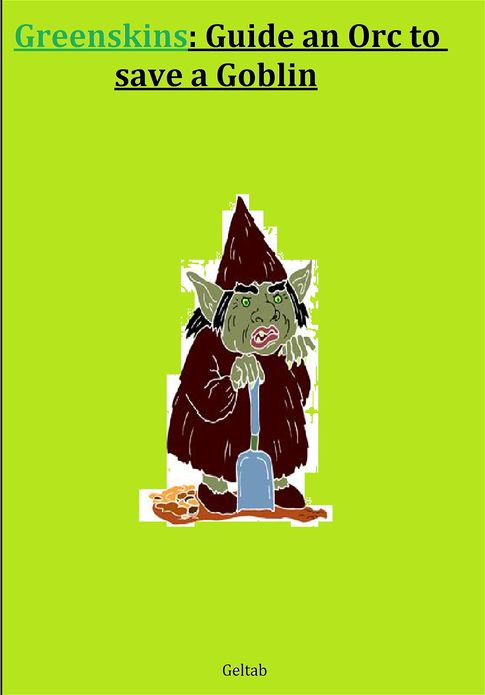 Greenskins: Guide an Orc to save a Goblin
