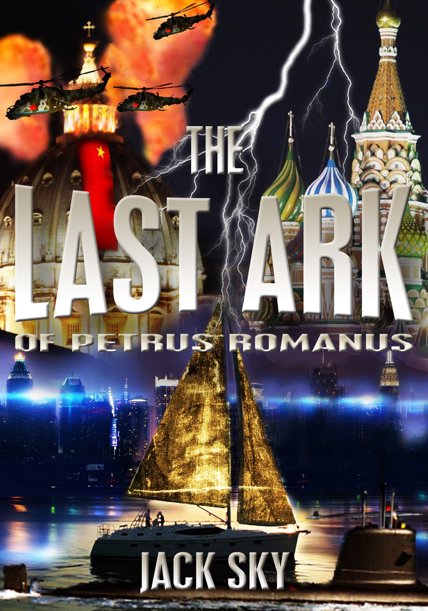 The Last Ark: The Dark Prince Has Arrived (for Jonathan Cahn, Joel Rosenberg, Lynn Austin, Tim LaHaye... fans)