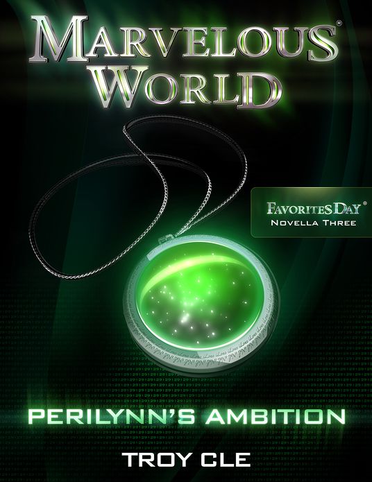 Perilynn's Ambition (A Marvelous World Novella)