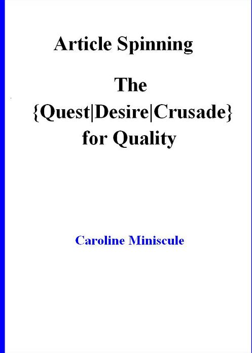 Article Spinning: The Quest for Quality