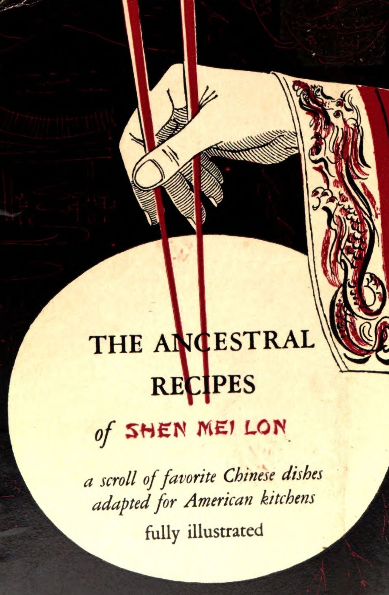 The Ancestral Recipes of Shen Mei Lon