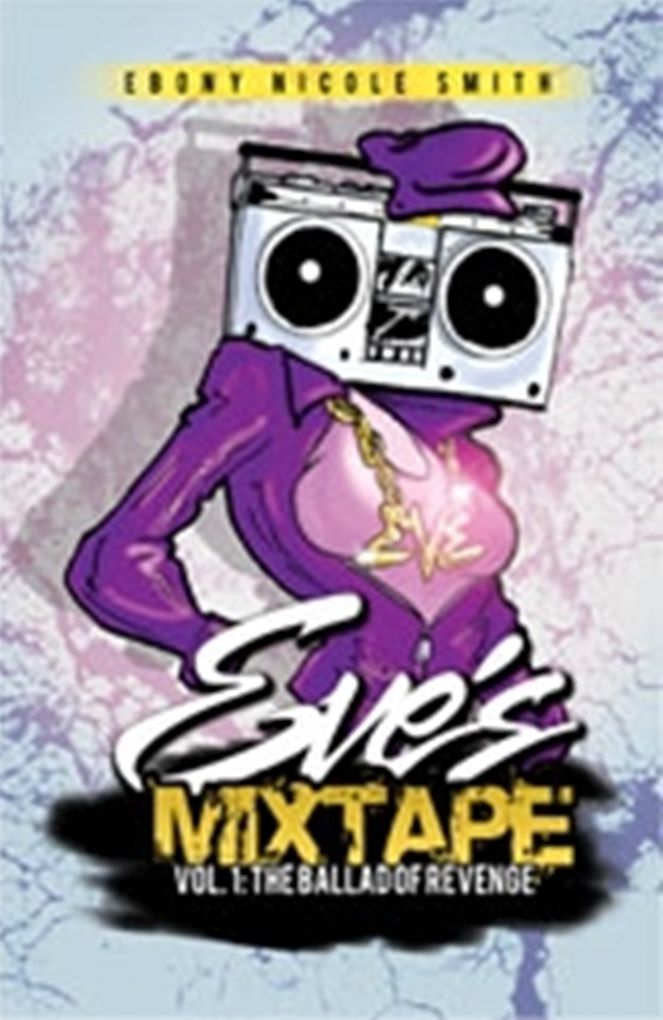 Eve's Mixtape Vol.1: The Ballad of Revenge