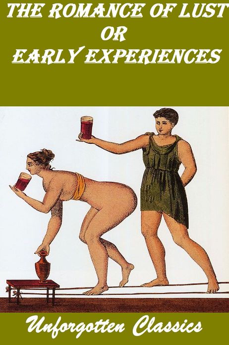 The Romance of Lust - A Victorian Erotica Classic, Complete 4 Volumes