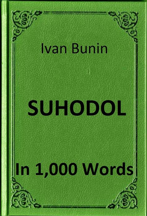 Bunin - Suhodol in 1,000 Words (Zbooker Classics)