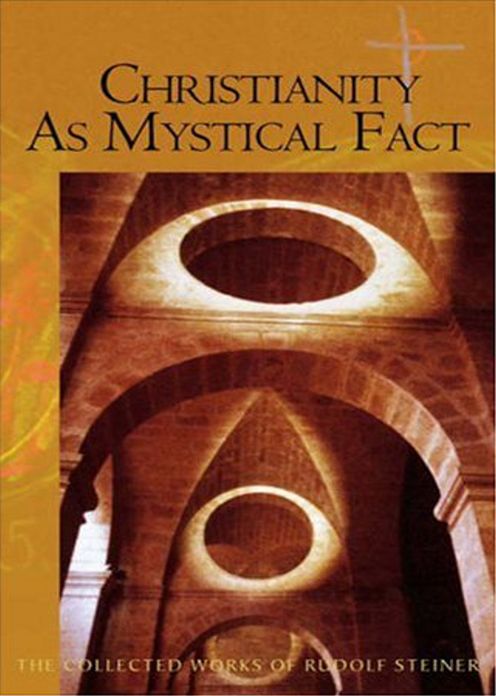 Christianity as a Mystical Fact And the Mysteries of Antiquity: A Religion Classic By Rudolph Classic! AAA+++
