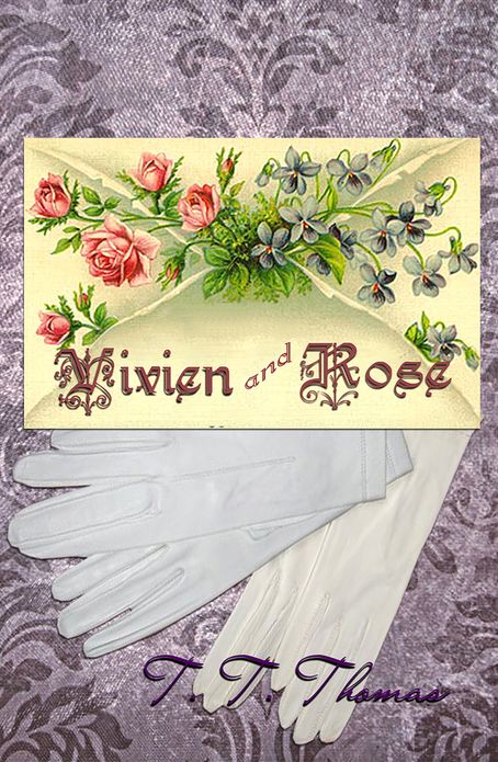 Vivien and Rose