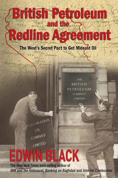 British Petroleum and the Redline Agreement: The West's Secret Pact to Get Mideast Oil