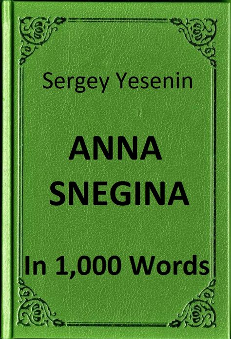 Yesenin - Anna Snegina in 1,000 Words (Zbooker Classics)
