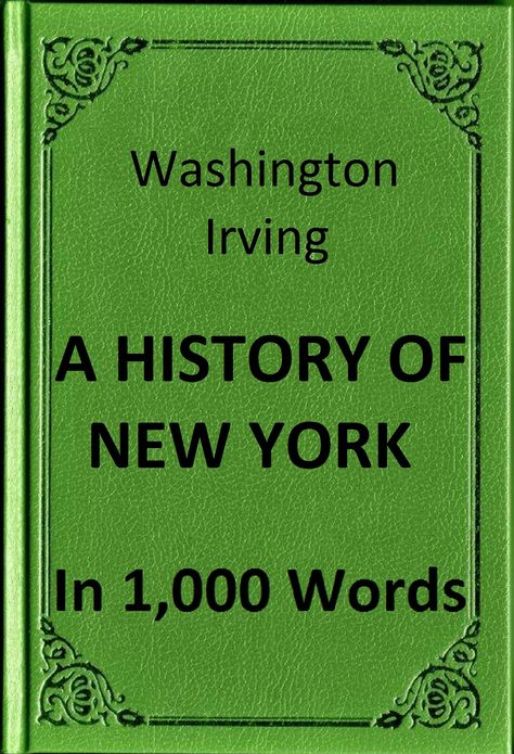Irving - A History of New York in 1,000 Words (Zbooker Classics)