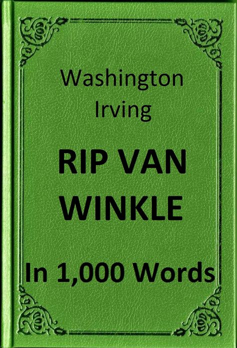 Irving - Rip Van Winkle in 1,000 Words (Zbooker Classics)